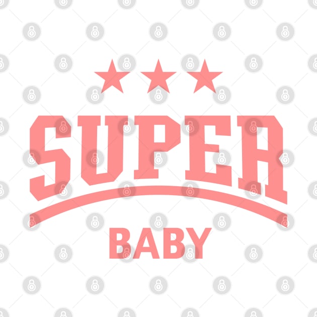 Super Baby (Pink) by MrFaulbaum
