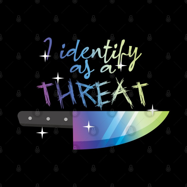 I Identify As A Threat - Tactical Rainbow by TheArtArmature