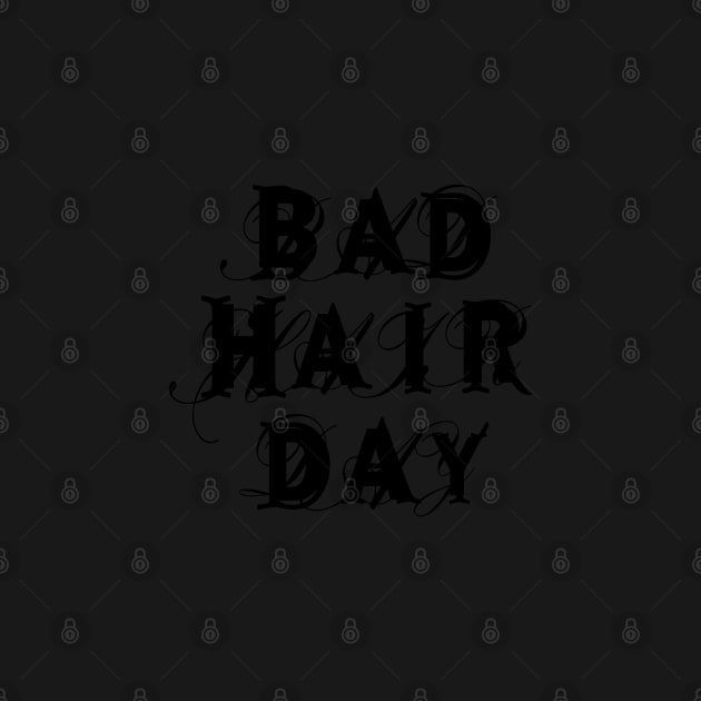 bad hair day, word art, text design by beakraus