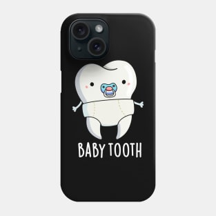 Baby Tooth Cute Teeth Pun Phone Case