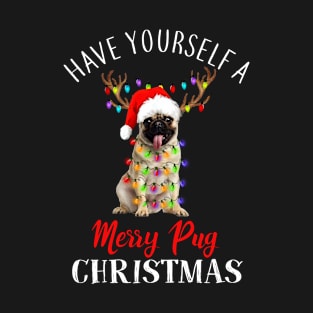 Have yourself a merry Pug christmas Pug christmas lights santa hat funny gift T-Shirt