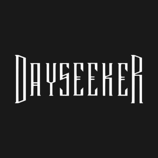 Dayseeker T-Shirt