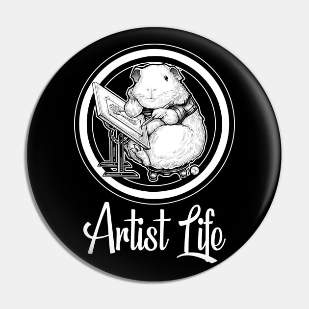 Artist Life - Guinea Pig - White Lettering Pin by Nat Ewert Art