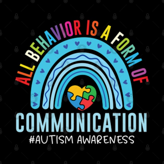 All Behavior Is A Form Of Communication by RiseInspired