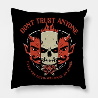 Trust No One Pillow