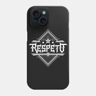 Respeto Phone Case