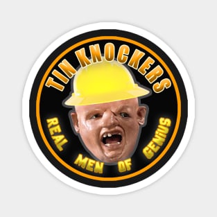 Tin Knockers - Real Men of Genius Magnet