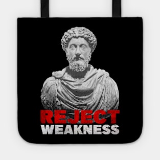 Marcus Aurelius - Reject Weakness Tote