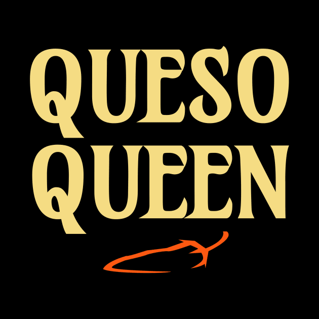 Queso Queen by RedRock