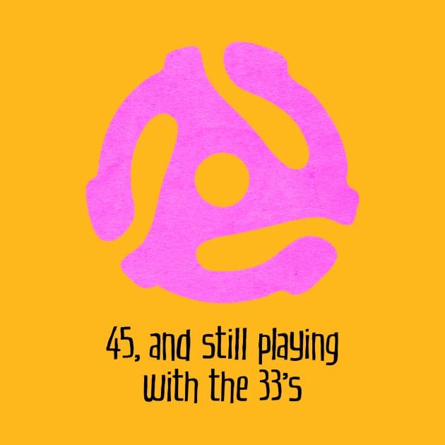 45, and Still Playing With the 33's (for light backgrounds) by MatchbookGraphics