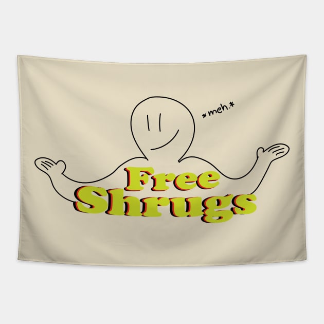 Free Shrugs Tapestry by Ninjaroll