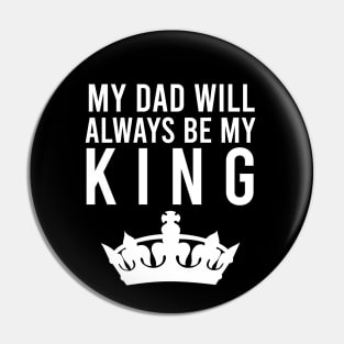 My dad will always be my king Pin