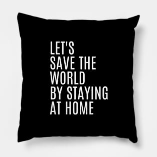 Stay at home Pillow