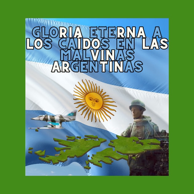 Gloria a los Caídos en las Malvinas Argentinas War of Malvinas by TopSea