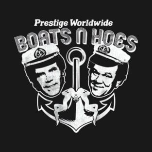 Boats N Hoes Step Brothers T-Shirt