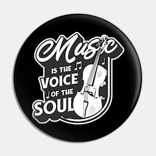 Music Is The Voice Of The Soul Pin