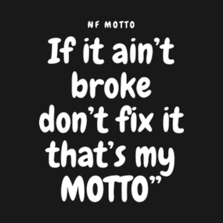 NF Motto Lyrics Quote T-Shirt