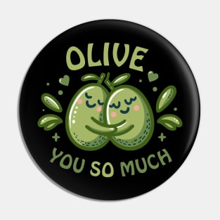 Olive You so Much | Cute Valentine's gift with Olive puns | Design for couples Pin