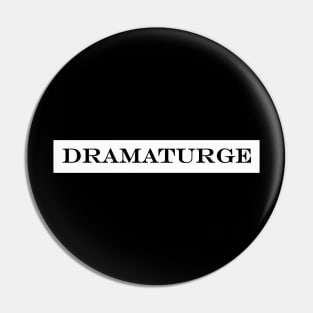 dramaturge Pin