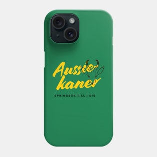 Aussiekaner Springbok till I Die Phone Case