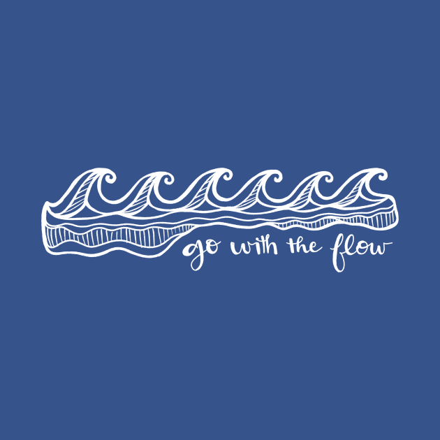 Go With The Flow - Waves - Hand Lettering by By Erika with a K