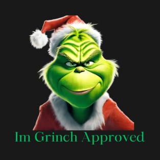 Grinch Approved T-Shirt