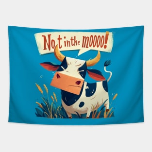 not in the moooooo Tapestry