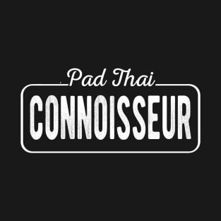 Pad Thai Connoisseur T-Shirt