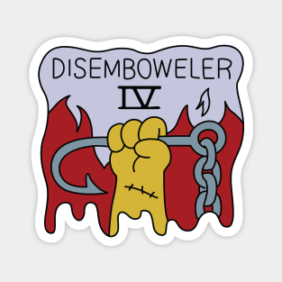 Disemboweler IV Magnet