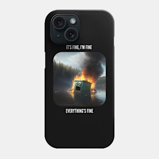 Nothing to see here, Everything's fine v2 Phone Case