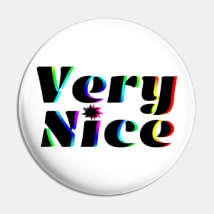 Very Nice Pin