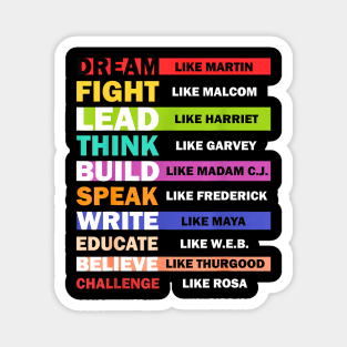 Dream Like Martin Lead Like Harriet Black History Month Magnet