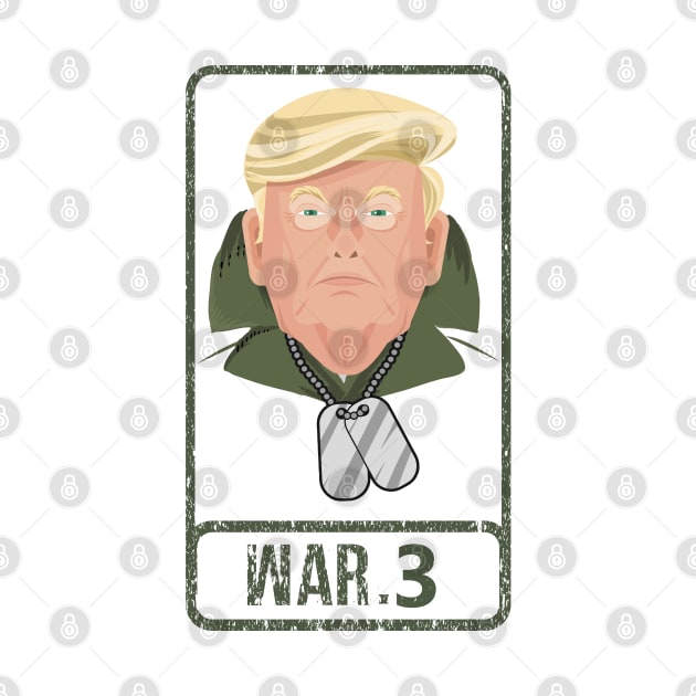 Trump World War 3 by samirysf