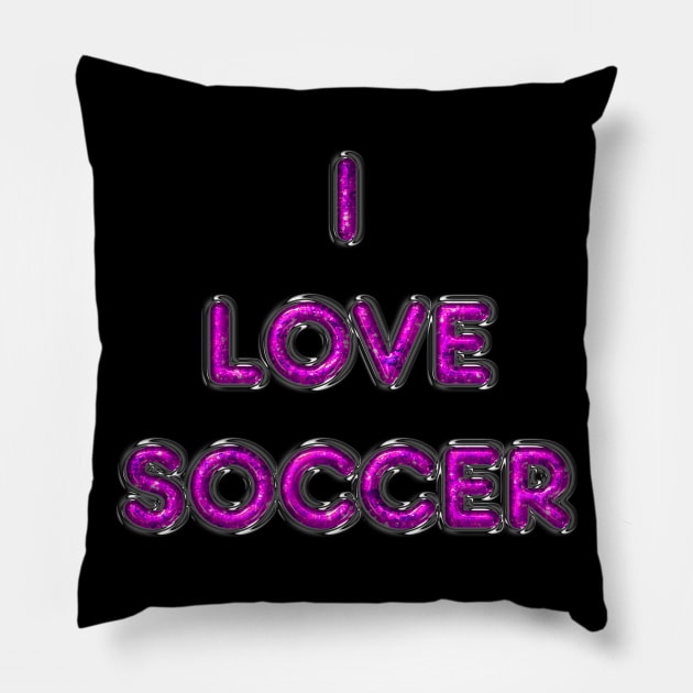 I Love Soccer - Pink Pillow by The Black Panther