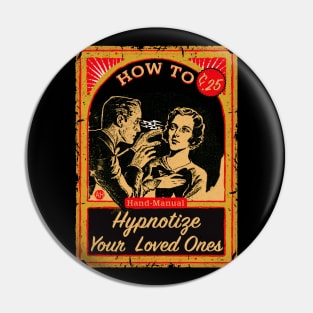 How To Hypnotize Your Loved Ones Hand Manual Pin