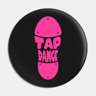 Tap Dance Footprint - Female Dancers Gift design Pin