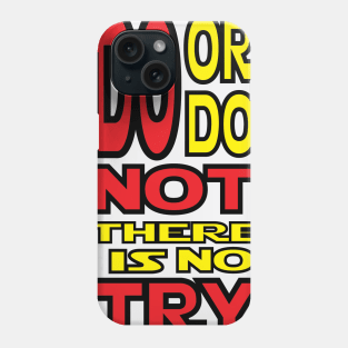 Do Not Try Phone Case