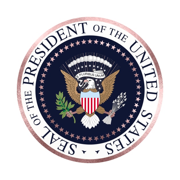 Presidential Seal, Faux Rose Gold Trim by PixDezines