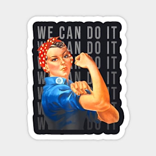 We Can Do It 2021 International Womens Day Strong Women Magnet