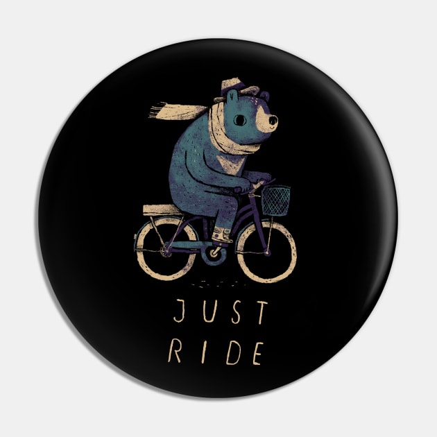 just ride Pin by Louisros