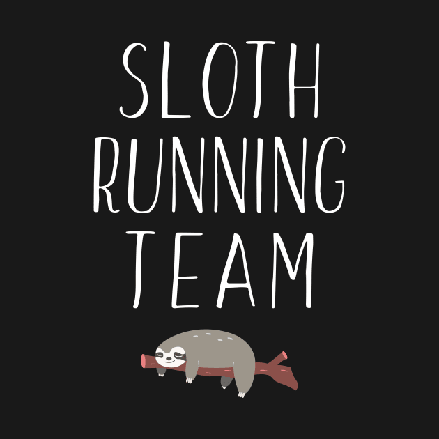 Sloth Running Team Lazy Sleepy Sloth Sleeping by theperfectpresents