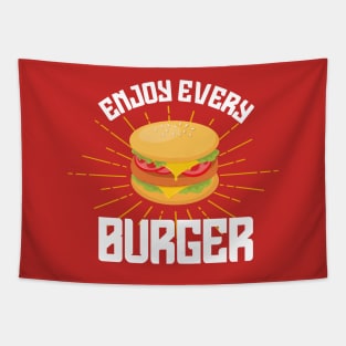 Enjoy every burger Tapestry