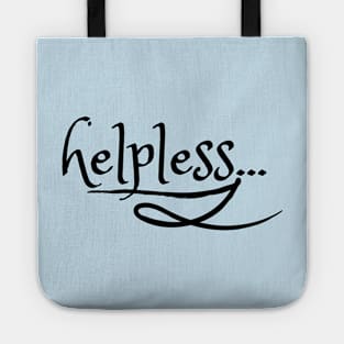 Helpless - Eliza Hamilton Tote