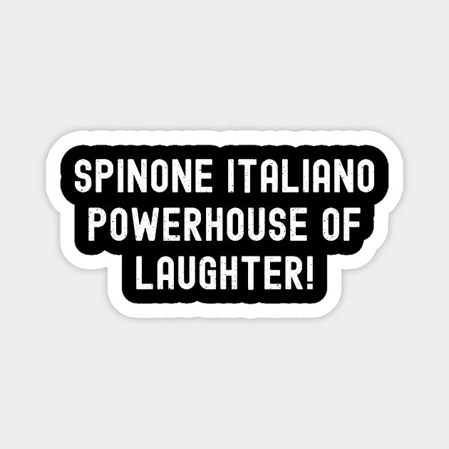 Spinone Italiano Powerhouse of Laughter! Magnet by trendynoize