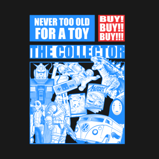 THE TOYS COLLECTOR T-Shirt