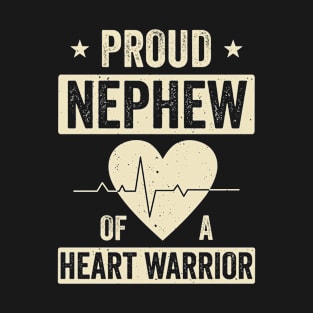 Open Heart Surgery CHD Transplant Nephew of a Heart Warrior T-Shirt