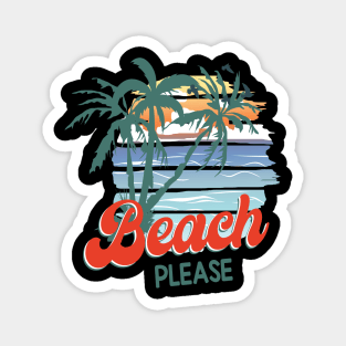 Beach Please Sublimation Design Magnet