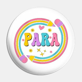 Colorful PARA Teacher - Paraprofessional Cute Pencil Pin