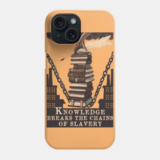 Knowledge Breaks The Chains Of Slavery Translated - Soviet Propaganda, Literacy, USSR, Communist Phone Case