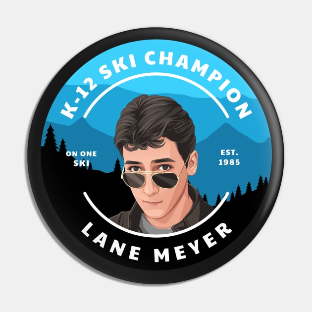 K-12 Ski Champion - Lane Meyer Pin by BodinStreet